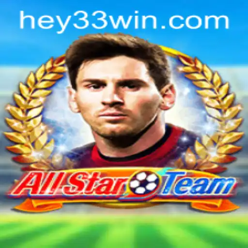 AllStarTeam: The Exciting New Game Making Waves with HEY33